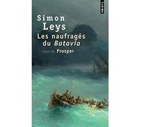 Les naufragés du Batavia: Suivi de Prosper