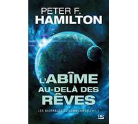Les Naufragés du Commonwealth, T1 : L'Abîme au-delà des rêves