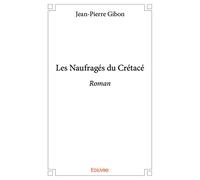 Les Naufragés du Crétacé