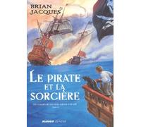 Les Naufragés du Hollandais-Volant, tome 2 : Le Pirate et la Sorcière