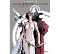 Les naufragés du temps - Tome 06: Les maîtres-rêveurs