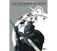 Les naufragés du temps - Tome 07 Le sceau de Berselek - Paul Gillon - Glénat - cartonné - Bande dessinée