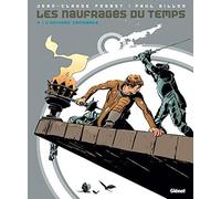Jean-Claude Forest – Les Naufragés du Temps Tome 4 : L'univers cannibale – Cartonné – Glénat