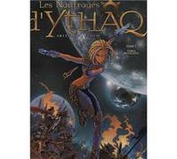 Les Naufragés d'Ythaq -Tomes 1 & 2 " Christophe Arleston (Auteur)