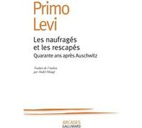 Les naufragés et les rescapés Primo Levi (Auteur), André Maugé (Traduction)