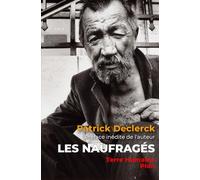 Les Naufragés - nouvelle édition avec une préface inédite