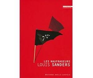 Les Naufrageurs Louis Sanders (Auteur)