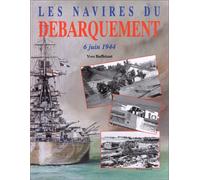 Les navires du debarquement 6 juin 1944