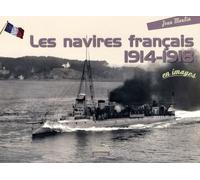 Les navires français: 1914-1918