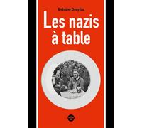 Les nazis à table - Antoine Dreyfus - Cherche Midi - ebook (ePub) - Essai
