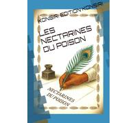LES NECTARINES DU POISON