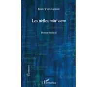 Les Nèfles Mûrissent