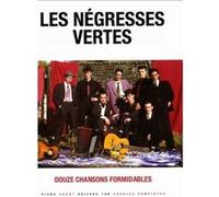 Les négresses Vertes Douze Chansons Formidables Partitions Musicales pour Piano, voix et guitare G