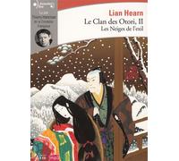 Le Clan des Otori, II : Les Neiges de l'exil
