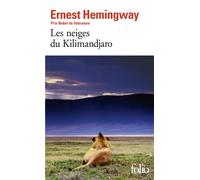 Les Neiges Du Kilimandjaro - (Suivi De) Dix Indiens Et Autres Nouvelles
