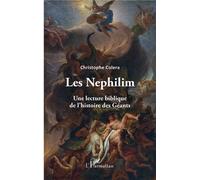 Les Nephilim – Une lecture biblique de l'histoire des Géants – L'Harmattan