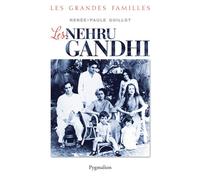 Les Nerhu-Gandhi - Renée-Paule Guillot - Pygmalion - broché - Biographie