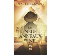Les neuf anneaux du Nil - Sophie Marvaud - 10 X 18 - ebook (ePub) - Roman