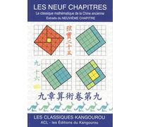 Les neuf chapitres: Le classique mathématique de la Chine ancienne, extraits du neuvième chapitre