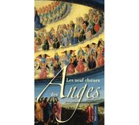 Les neuf choeurs des anges - Marc Lorient - Benedictines Eds - broché - Essai