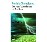 Patrick Chamoiseau – Les neuf consciences du Malfini – Roman – Gallimard Poche