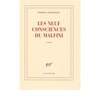 Les neuf consciences du Malfini - Patrick Chamoiseau - Gallimard - broché - Roman