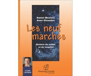 Les Neuf Marches - Daniel Meurois Et Anne Givaudan