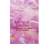 Les neuf marches - Histoire de naître et de renaître