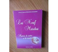 Les neuf marches: Histoire de naître et de renaître