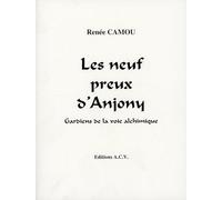 Les neuf preux d'Anjony – Gardiens de la voie alchimique