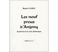 Les Neuf Preux D'anjony - Gardiens De La Voie Alchimique