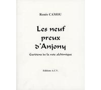 Les neuf preux d'Anjony : Gardiens de la voie alchimique