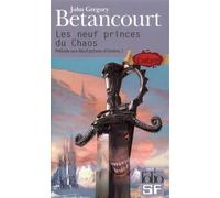 John Gregory Betancourt – Les Neuf Princes du Chaos – Prélude aux Neuf Princes d'Ambre, t.1