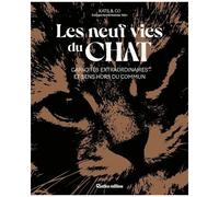 Les Neuf Vies Du Chat - Capacités Extraordinaires Et Sens Hors Du Commun