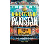 Les neuf vies du Pakistan