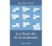 Les neufs clés de la modernité