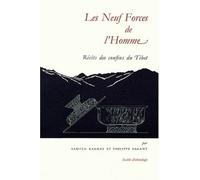 Les Neufs Forces De L'homme - Récits Des Confins Du Tibet