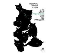 Les Neufs (Premières) Vies De Pandora