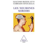 Les Neurones miroirs