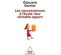 Les neurosciences à l'école: leur véritable apport