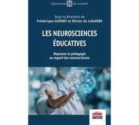 Les neurosciences éducatives Frédérique Guenot (Auteur), Olivier De Lagarde (Auteur)