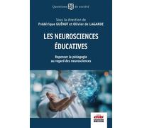 Les neurosciences éducatives Repenser la pédagogie au regard des neurosciences - Frédérique Guenot - Ems Management Et Societes - broché - Essai