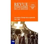 Les Neutres d'Europe face au génocide - Revue d'histoire de la Shoah n°203