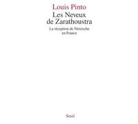 Les Neveux De Zarathoustra - La Réception De Nietzsche En France