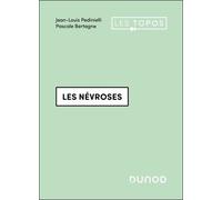 Les névroses - 3e éd.