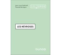 Les névroses - 3e éd.