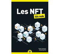 Les NFT pour les Nuls - Tiana Laurence - First Interactive - Poche - Etude