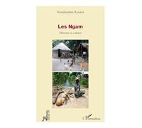 Nanalmadine Ramsès – Les Ngam : Histoire et culture – Broché