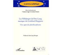 Nibelungen de Fritz Lang Musique de Gottfried Huppertz une Approche Pluridisciplinaire
