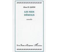 Les nids démolis - Afnan El Qasem - L'harmattan - broché - Nouvelles